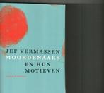 Moordenaars en hun motieven Jef Vermassen  620 blz, Boeken, Ophalen of Verzenden, Zo goed als nieuw