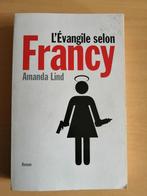 L'évangile selon Francy d'Amanda Lind, Ophalen of Verzenden