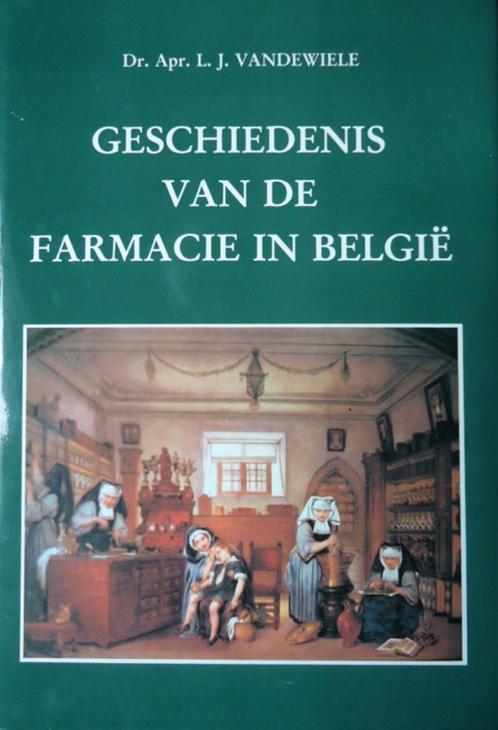 Geschiedenis van de farmacie in België, Livres, Histoire nationale, Enlèvement ou Envoi