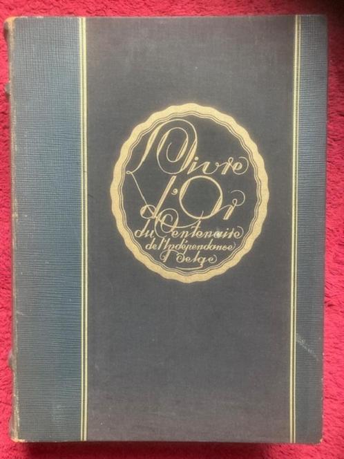 Elsschot, W. Livre d'Or du Centenaire de l'Indépendance belg, Boeken, Geschiedenis | Nationaal, Ophalen of Verzenden