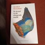 Gerdien Verschoor - De draad en de vliegende naald, Boeken, Ophalen of Verzenden, Gerdien Verschoor