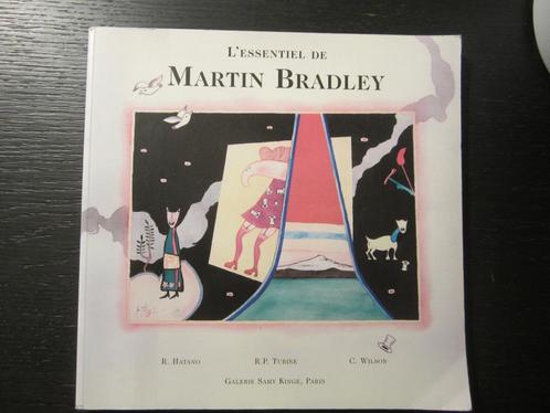 L'essentiel de Martin Bradley -R. Hatano/R.P.Turine/C.Wilson, Livres, Art & Culture | Arts plastiques, Enlèvement ou Envoi