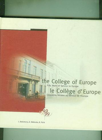 The college of Europe fifty years of service to europe l.bek beschikbaar voor biedingen