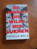 Angela Wals - De jongen die wilde mislukken, Angela Wals, Enlèvement ou Envoi