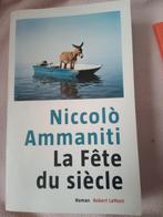 Livre la fête du siècle Niccolo ammaniti, Boeken, Ophalen of Verzenden, Niccolo ammaniti