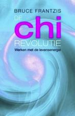 De chi-revolutie, Bruce Frantzis, Boeken, Ophalen of Verzenden, Zo goed als nieuw