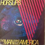 HORSLIPS "THE MAN WHO BUILT AMERICA", Progressif, 12 pouces, Utilisé, Enlèvement ou Envoi