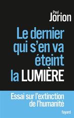 Le dernier qui s'en va éteint la lumière : essai sur l'extin, Enlèvement ou Envoi, Utilisé, Paul Jorion, Société