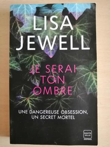 Je serai ton ombre de Lisa Jewell beschikbaar voor biedingen