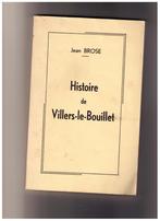 Histoire de Villers-le-Bouillet - Jean Brose -  1966, Utilisé, Envoi, Jean Brose
