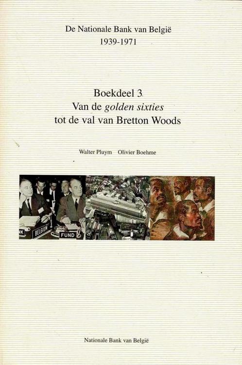 De Nationale bank van België 1939-1971, Livres, Histoire & Politique, Utilisé, Enlèvement ou Envoi