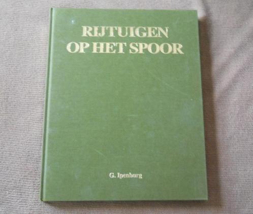 Rijtuigen op het spoor (G. Ipenburg), Boeken, Vervoer en Transport, Gelezen, Ophalen of Verzenden