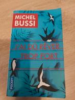Michel Bussi - j'ai du rêver trop fort, Livres, Romans, Comme neuf, Enlèvement ou Envoi