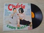 Vinyl / LP: Eddy Wally – Chérie, Cd's en Dvd's, Levenslied of Smartlap, Gebruikt, Ophalen, 12 inch