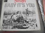 Smith - Baby it's you, 7 pouces, Pop, Utilisé, Enlèvement ou Envoi