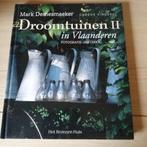 Droomtuinen II in Vlaanderen van Mark Demesmaeker, Boeken, Ophalen of Verzenden, Zo goed als nieuw