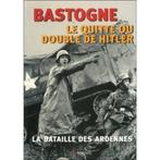 Bastogne, le quitte ou double de Hitler, Boeken, Oorlog en Militair, Verzenden, Landmacht, Grancher, Tweede Wereldoorlog