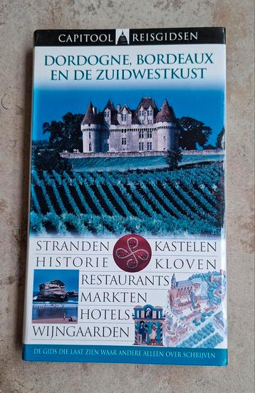 Reisgids capitool: Dordogne, Bordeaux en de zuidwestkust beschikbaar voor biedingen
