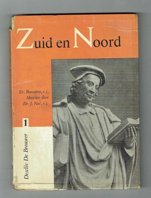 Boek-Zuid en Noord 1 (1961), Livres, Livres d'étude & Cours, Utilisé, Autres niveaux, Enlèvement ou Envoi