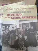 Julien Van Remoortere - In de tijd van de kleine patatten, Boeken, Ophalen of Verzenden, Zo goed als nieuw, J. Remoortere