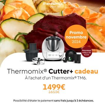  TM6 + CUTTER +SPIRILIZER ou TM6 + Thermomètre SENSOR 1499 € disponible aux enchères