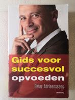 Gids voor succesvol opvoeden door 'Peter Adriaenssens'Nieuw, Boeken, Nieuw, Ophalen of Verzenden, Peter Adreanssens, Ontwikkelingspsychologie