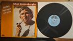 Johan Vandenberghe ´Liedjes van mien, voe joen´, Ophalen of Verzenden, Gebruikt, 12 inch