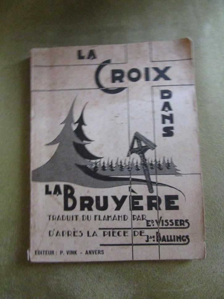 La croix dans la bruyère pièce traduite de J Ballings, Antiquités & Art, Antiquités | Livres & Manuscrits, Enlèvement