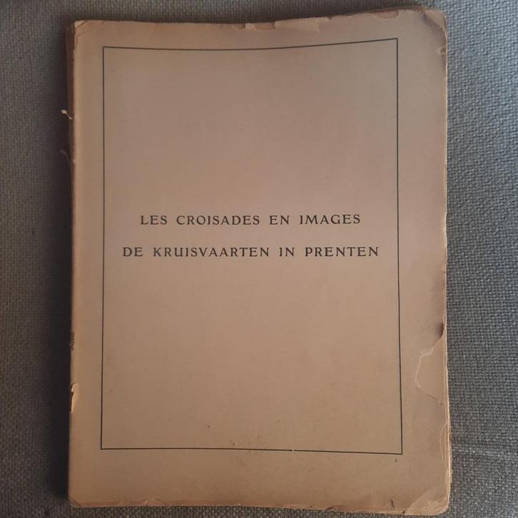 DE KRUISVAARTEN IN PRENTEN  - GUSTAVE DORE - 1925, Antiek en Kunst, Antiek | Boeken en Manuscripten, Ophalen of Verzenden