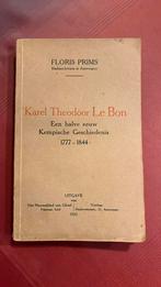 Geel: Karel Theodoor Le Bon 1935 (Floris Prims), Boeken, Ophalen of Verzenden