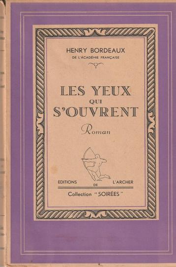 Henry Bordeaux « Les deux qui s'ouvrent », Enlèvement ou Envoi, Comme neuf, Belgique