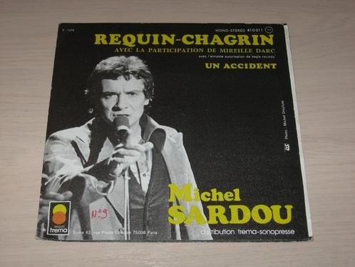 Disque vinyl 45 tours michel sardou requin-chagrin, CD & DVD, Vinyles | Pop, Comme neuf, 1960 à 1980, Enlèvement ou Envoi