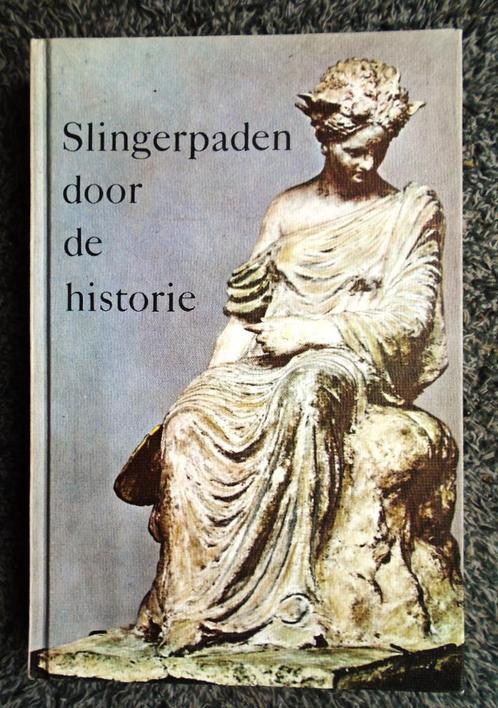 Slingerpaden door de historie - 1975 - Ebeling/v.d. Meulen, Livres, Histoire mondiale, Utilisé, Autres régions, 14e siècle ou avant