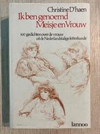 Boek : Ik ben genoemd meisje en vrouw  - 25% !, Meerdere auteurs, Ophalen of Verzenden, Zo goed als nieuw, Christine d'Haen, Raf Coo