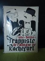 Une - Bonne Trappiste de l' Abbaye de Rochefort metaalbord, Verzamelen, Biermerken, Ophalen of Verzenden, Nieuw, Reclamebord, Plaat of Schild