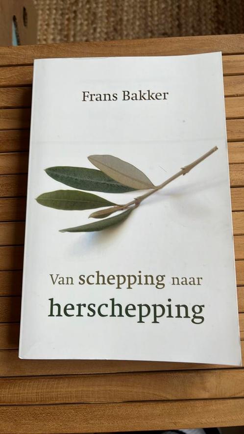 F. Bakker - Van Schepping naar Herschepping, Boeken, Godsdienst en Theologie, Zo goed als nieuw, Ophalen of Verzenden