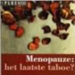 Menopauze het laatste taboe? Marianne Meire, Boeken, Ophalen of Verzenden, Zo goed als nieuw