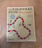 Van logistieke flow tot supply chain - Studieboek, Boeken, Verzenden, Zo goed als nieuw, Hogeschool