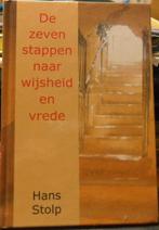 De zeven stappen naar wijsheid en vrede, Hans Stolp, Boeken, Ophalen of Verzenden, Zo goed als nieuw
