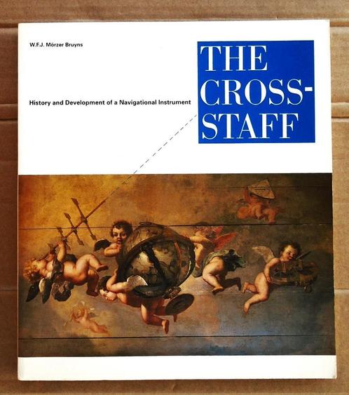 The Cross-Staff : History & Development [Navigation] - 1994, Boeken, Wetenschap, Zo goed als nieuw, Natuurwetenschap, Ophalen of Verzenden
