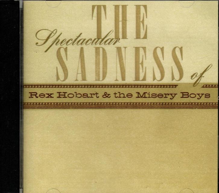 REX HOBART AND THE MISERY BOYS - THE SPECTACULAR - CD, Cd's en Dvd's, Cd's | Country en Western, Zo goed als nieuw, Ophalen of Verzenden