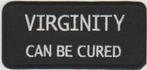 Virginity can be cured stoffen opstrijk patch embleem, Verzenden, Nieuw