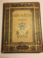 Saint Francois d'Assise grand in folio 1884 relié plein cuir, Enlèvement ou Envoi