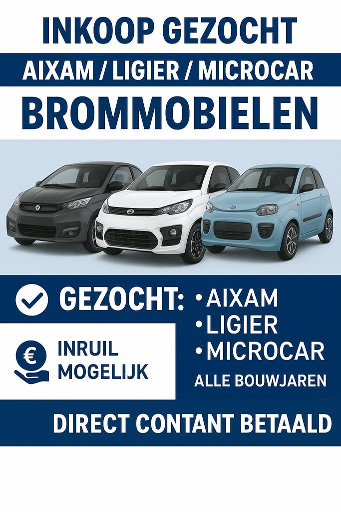 INKOOP GEVRAAGD -  AIXAM / LIGIER / MICROCAR Brommobielen., Diversen, Brommobielen en Scootmobielen, Nieuw, Ophalen