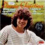 Vinyl, 7"   -   Dennie Christian – Waar Gaat De Wereld Naar, Ophalen of Verzenden, Overige formaten
