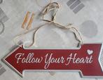 Pijl Follow Your Heart
Leuk metalen bordje, Huis en Inrichting, Ophalen of Verzenden, Zo goed als nieuw