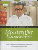 meesterlijke klassiekers Peter goossens, Boeken, Kookboeken, Ophalen of Verzenden, Nieuw, Peter Goossens, Europa