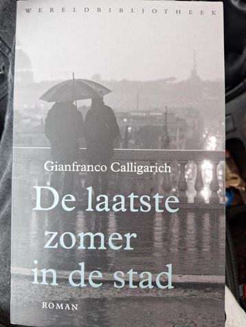 Gianfranco Calligarich - De laatste zomer in de stad beschikbaar voor biedingen