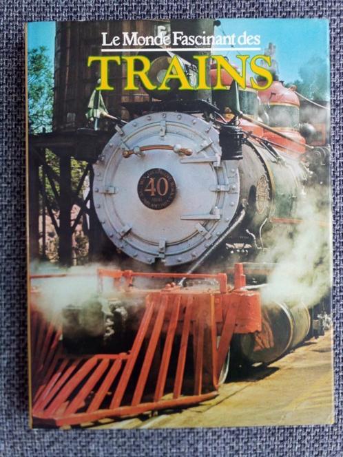 Le monde fascinant des trains - David S. Hamilton, Boeken, Vervoer en Transport, Zo goed als nieuw, Trein, Ophalen of Verzenden