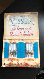 Michelle Visser - Het huis met de blauwe luiken, Michelle Visser, Ophalen of Verzenden, Zo goed als nieuw, Nederland